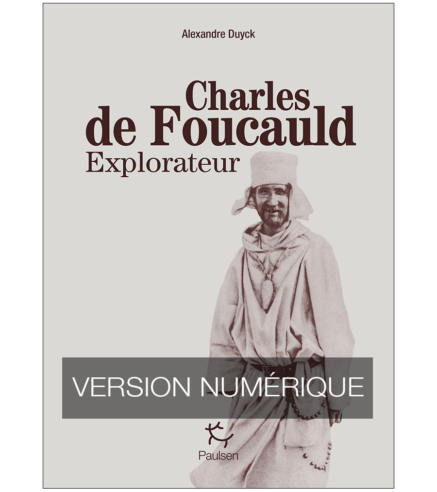 Charles de Foucauld explorateur-Epub