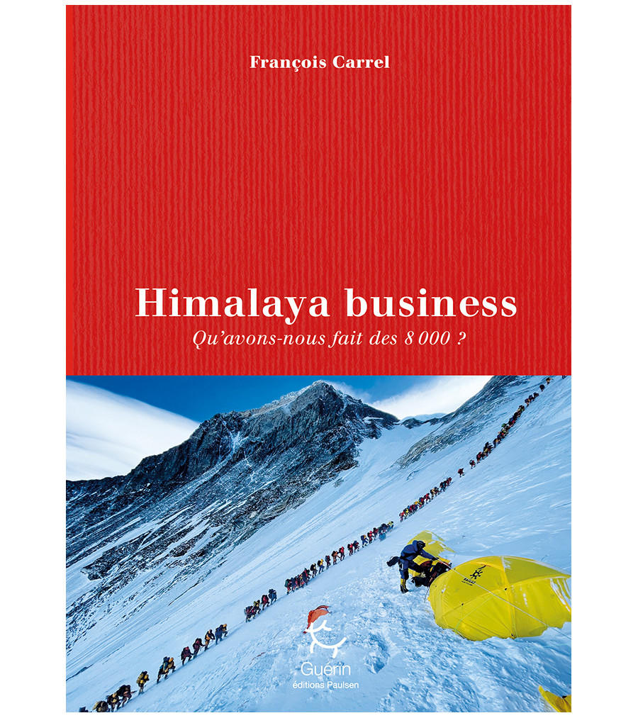 Couverture du livre Himalaya Business de François Carrel