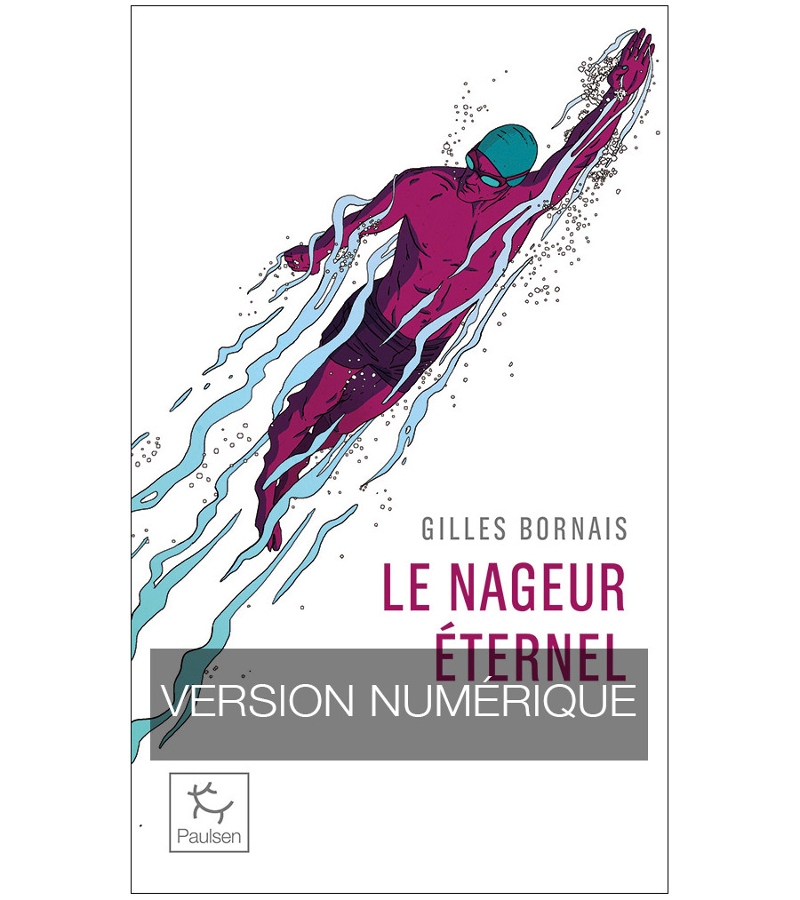 LE NAGEUR ETERNEL-EPUB