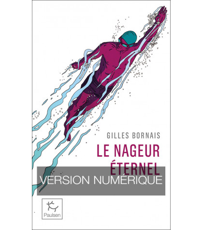 LE NAGEUR ETERNEL-EPUB