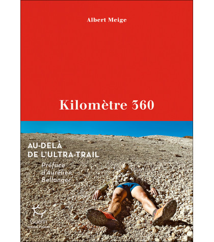 Couverture du récit Kilomètre 360 d’Albert Meige