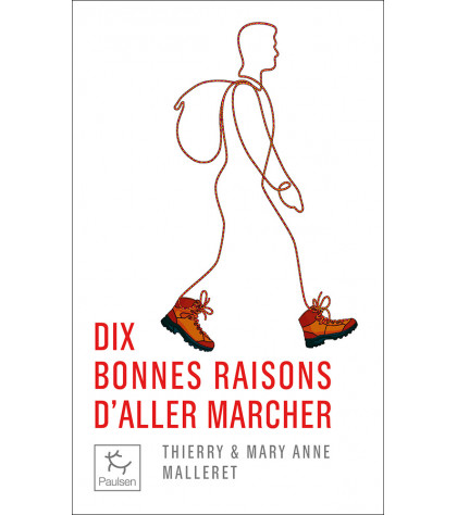 Couverture du livre 10 bonnes raisons d’aller marcher version Poche