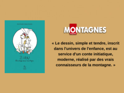 ZIAN ET LE TRÉSOR DE LA MONTAGNE est chroniqué par Montagnes Magazine